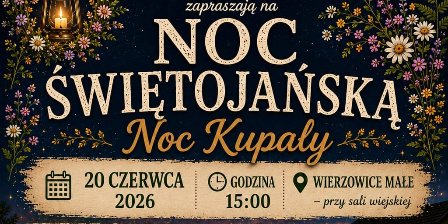 Noc Świętojańska w Wierzowicach Małych