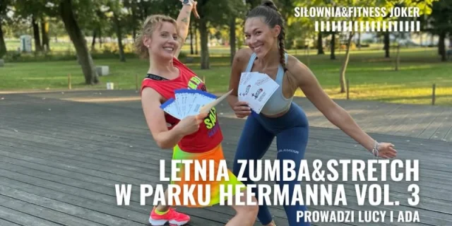 Letnia Zumba & Stretch w Parku Heermanna – III edycja