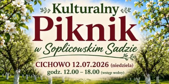 Kulturalny Piknik w Soplicowskim Sadzie
