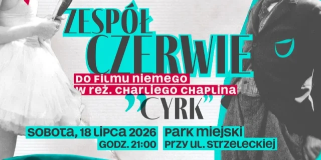 Letni koncert plenerowy - Czerwie / "Cyrk"