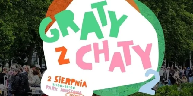 Graty z Chaty 2 | wielka leszczyńska wyprzedaż sąsiedzka